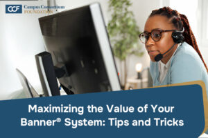 Read more about the article Maximizing the Value of Your Banner® System: Tips and Tricks 